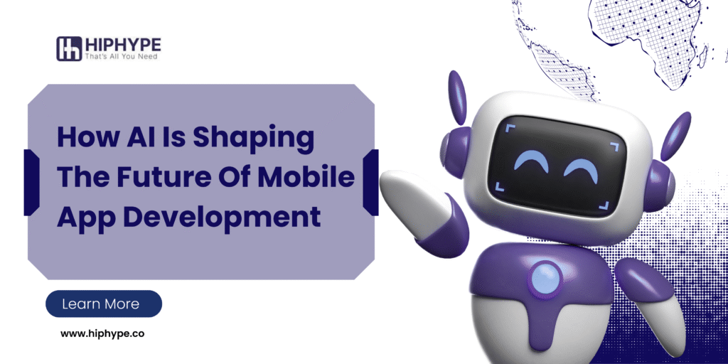 How AI Is Shaping the Future of Mobile App Development