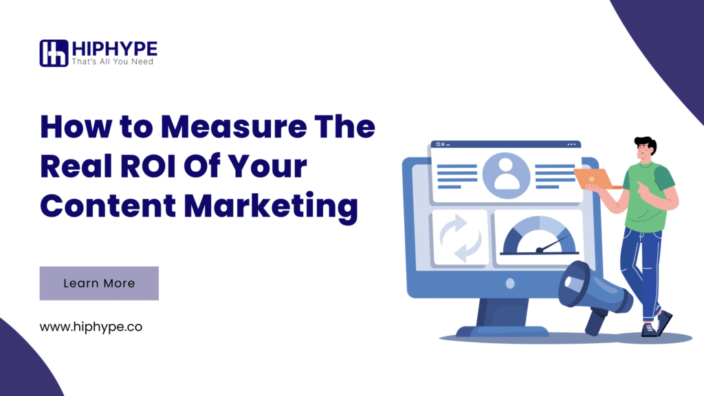 How to Measure the Real ROI of Your Content Marketing