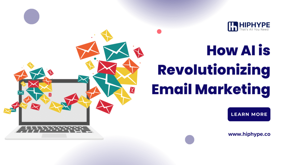 How AI is Revolutionizing Email Marketing
